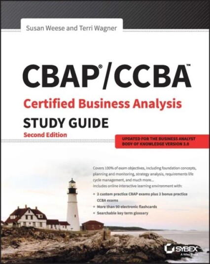Cbap / Ccba Certified Business Analysis Study Guide Av Susan Weese, Terri Wagner