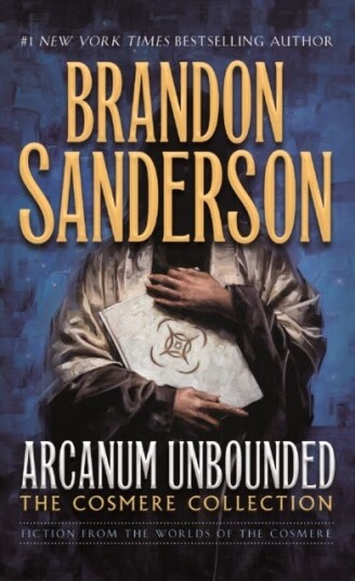 Arcanum Unbounded: The Cosmere Collection Av Brandon Sanderson