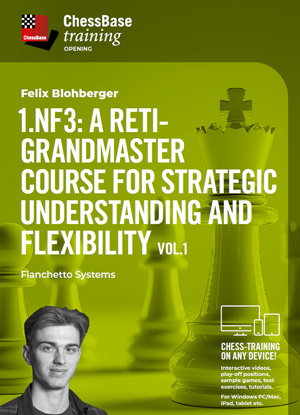 1.Nf3: A Reti-Grandmaster course for strategic understanding and flexibility Vol.1