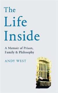 The Life Inside Av Andy West
