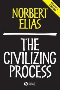 Elias N The Civilizing Process 2e