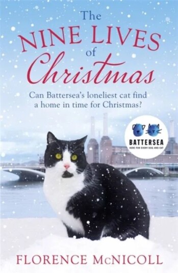 The Nine Lives of Christmas: Can Battersea's Felicia find a home in time for the holidays? av Florence McNicoll