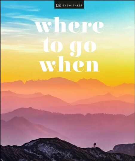 Where To Go When Av Dk Eyewitness