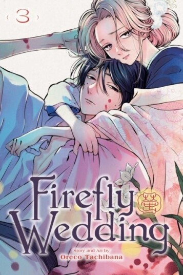 Firefly Wedding Vol. 3 Firefly Wedding Vol. 3