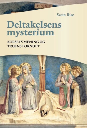 Deltakelsens Mysterium Av Svein Rise