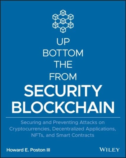Blockchain Security From The Bottom Up Av Howard E. Iii Poston