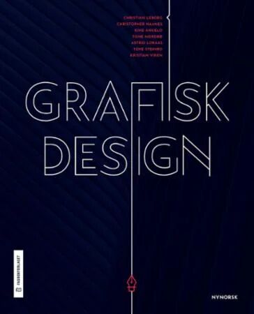 Grafisk Design Av Kine Angelo, Christopher Haanes, Christian Leborg, Astrid Loraas, Tone Nordbø, Tove Steinbo, Kristian Viken
