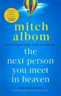 The Next Person You Meet In Heaven Av Mitch Albom