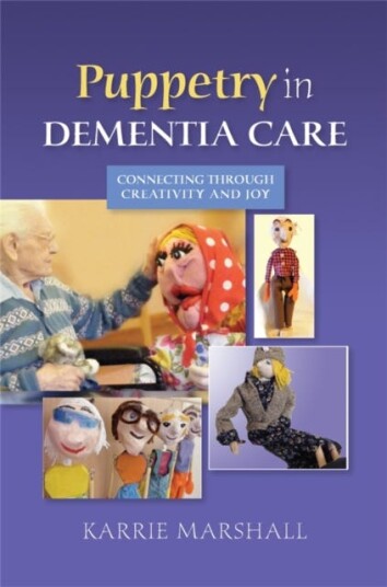 Puppetry In Dementia Care Av Karrie Marshall