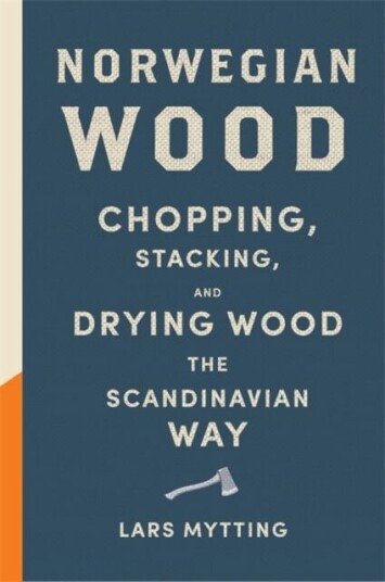 Norwegian Wood Av Lars Mytting