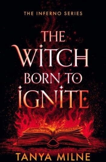 The Witch Born to Ignite