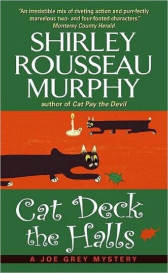 Cat Deck the Halls A Joe Grey Mystery Cat Deck the Halls A Joe Grey Mystery