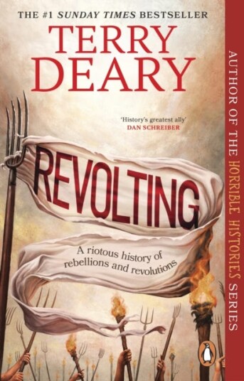 Revolting  A riotous history of rebellions and revolutions