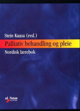 Palliativ behandling og pleie: nordisk lærebok Pent brukt bok Palliativ behandling og pleie: nordisk lærebok Pent brukt bok