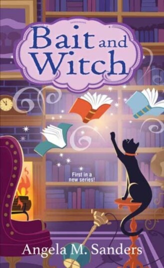 Bait And Witch Av Angela M. Sanders