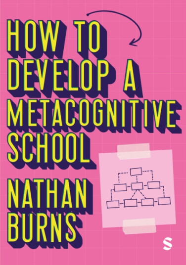 How to Develop a Metacognitive School How to Develop a Metacognitive School