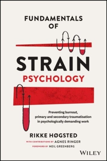 Fundamentals of Strain Psychology Fundamentals of Strain Psychology
