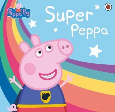 Peppa Pi Super Peppa! Peppa Pi Super Peppa!