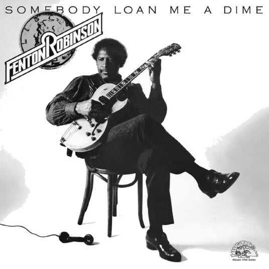 Fenton Robinson Somebody Loan Me A Dime Vinyl
