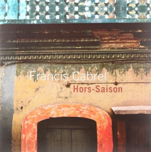 Francis Cabrel Hors Saison LP/Vinyl Francis Cabrel Hors Saison LP/Vinyl