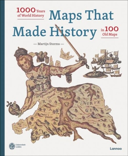 Maps That Made History Av Martijn Storms