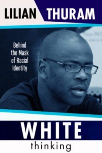 White Thinking Av Lilian Thuram