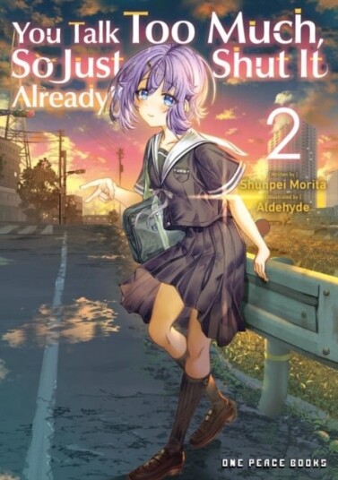 You Talk Too Much So Just Shut It Already! Volume 2