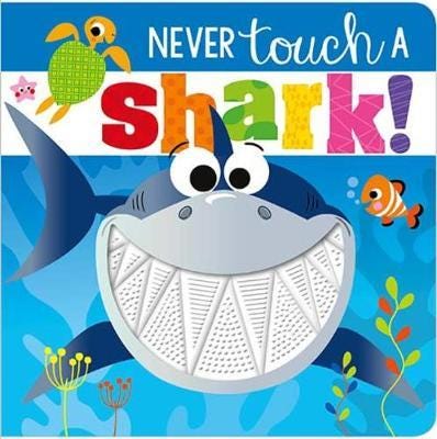 Never Touch A Shark! Av Rosie Greening