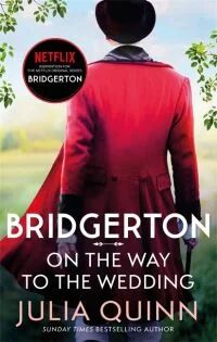Bridgerton: On The Way To The Wedding (Bridgertons Book 8) Av Julia Quinn Bridgerton: On The Way To The Wedding (Bridgertons Book 8) Av Julia Quinn