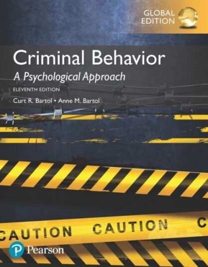 Criminal Behavior: A Psychological Approach, Global Edition Av Curt Bartol, Anne Bartol