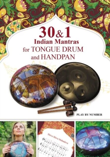 30 And 1 Indian Mantras For Tongue Drum And Handpan Av Veda Gupta, Helen Winter