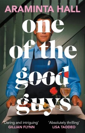 One Of The Good Guys Av Araminta Hall