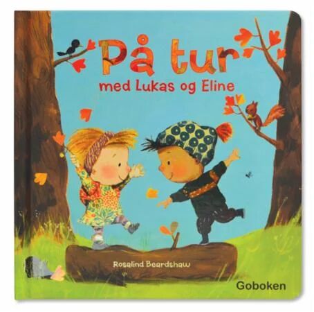 På Tur Med Lukas Og Eline Av Rosalind Beardshaw På Tur Med Lukas Og Eline Av Rosalind Beardshaw