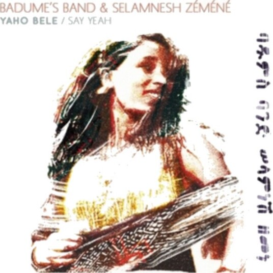 Badumes Band Selamnesh Zemene Yaho Bele Say Yeah Uk Vinyl