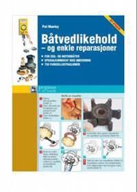 Båtvedlikehold Og Enkle Reparasjoner Av Pat Manley