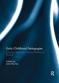 Murray Jane Early Childhood Pedagogies
