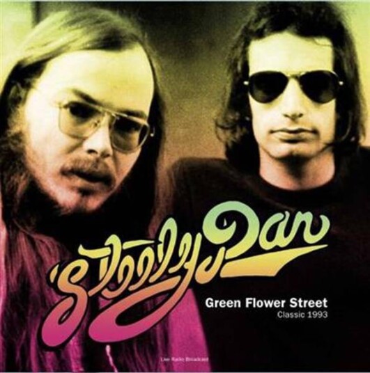 Steely Dan Best Of Green Flower Street Classic 1993 Radio Broadcast Vinyl 180 Gram