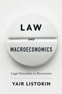 Listokin Yair Law and Macroeconomics