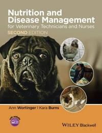 Nutrition And Disease Management For Veterinary Technicians And Nurses Av Ann (Affiliated Veterinary Emergency Service Pc Allen Park Michigan Usa) Wor
