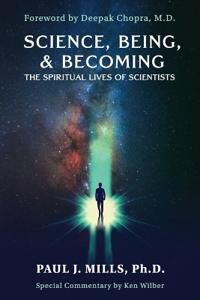 Mills Paul J Science Being & Becoming