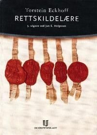 Rettskildelære Av Torstein Eckhoff, Jan Erik Helgesen