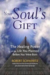 Your Soul'S Gift Av Robert Schwartz