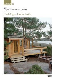 Project: Nipe Summer House, Architect: Carl-Viggo Hølmebakk Av Wilfried Wang