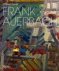 Frank Auerbach: Revised And Expanded Edition Av William Feaver