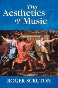 The Aesthetics Of Music Av Roger Scruton