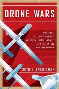 Drone Wars Av Seth J. Frantzman