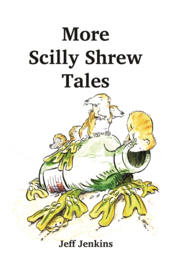 More Scilly Shrew Tales More Scilly Shrew Tales