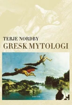 Gresk mytologi av Terje Nordby