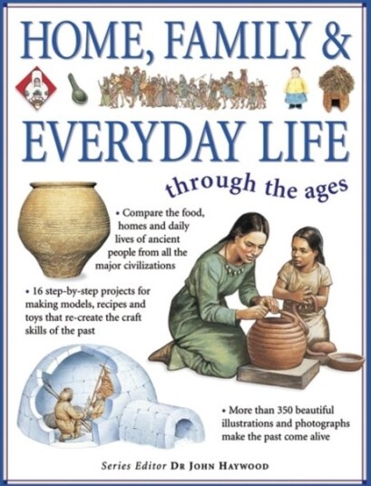 Home Family and Everyday Life Home Family and Everyday Life