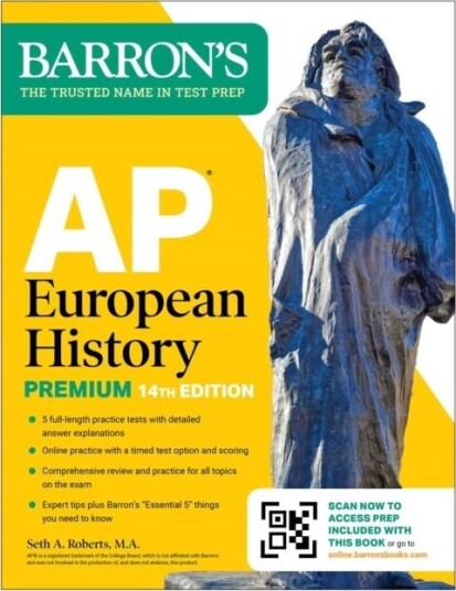 AP European History Premium Fourteenth Edition: Prep Book with 5 Practice Tests + Comprehensive Review + Online Practice 2026 AP European History Premium Fourteenth Edition: Prep Book with 5 Practice Tests + Comprehensive Review + Online Practice 2026